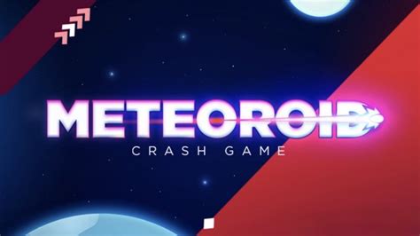 meteoroid crash slot|Spinmatic marks first solo crash game with Meteoroid.